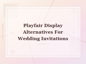 Elegant Modern Luxury Fonts: Top Playfair Display Alternatives for Wedding Invitations